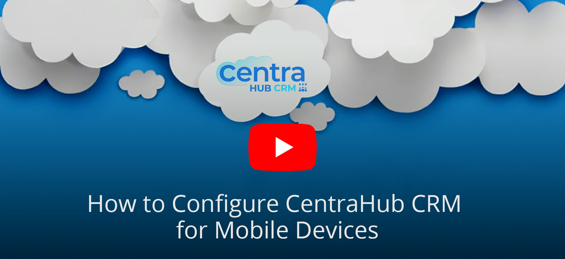 Configure Centrahub CRM for mobile devices